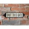 Shut This Gate