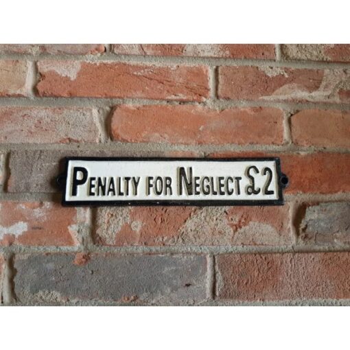 Penalty For Neglect