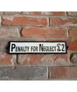 Penalty For Neglect