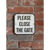 Please Close the Gate - Square