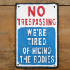 No trespassing - bodies