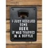 Bottle Opener - Rescued