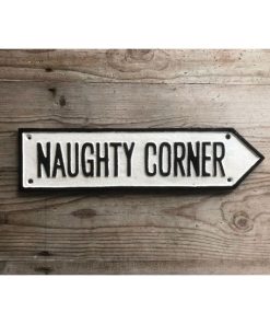 Road Sign - Naughty Corner - Large