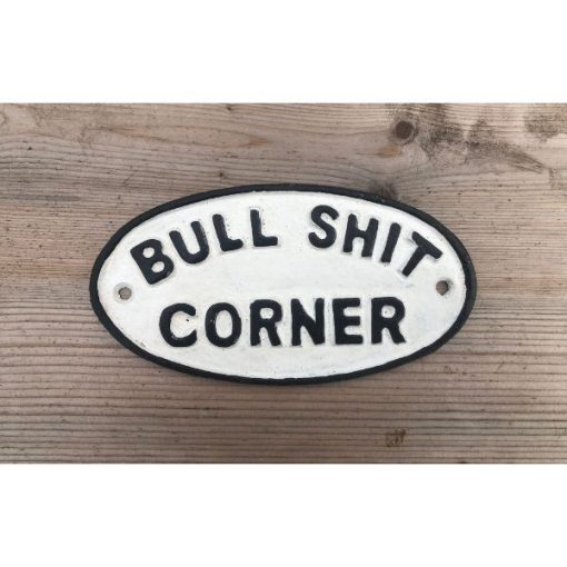 Bullshit Corner - Oval