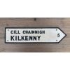 Road Sign - Kilkenny - Large