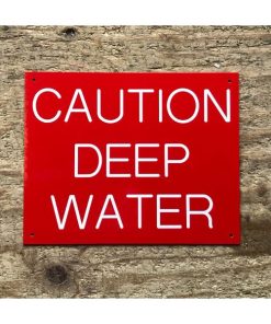 Caution Deep Water - Sign