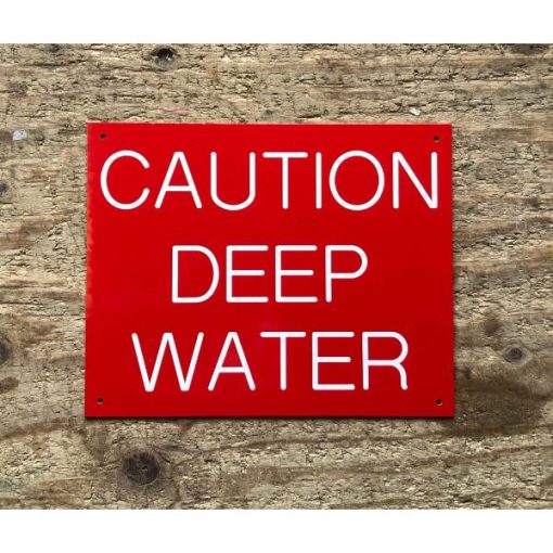 Caution Deep Water - Sign