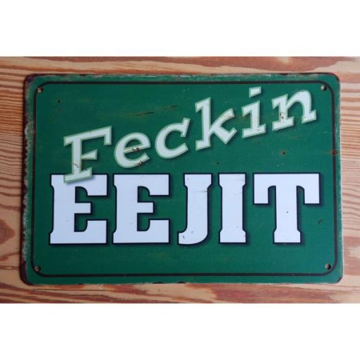 Feckin Eejit - HS417