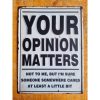 Your Opinion Matters HS498