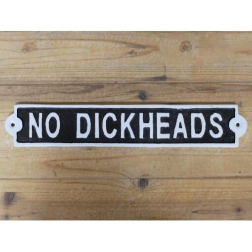 No Dickheads D8898