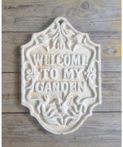 Welcome To My Garden H443